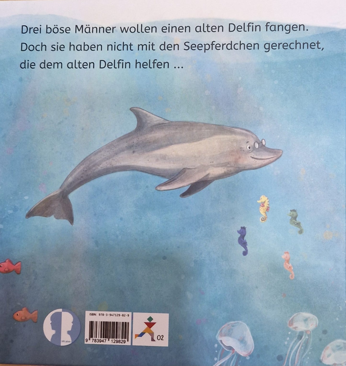 Der alte Delfin und die 100 Seepferdchen