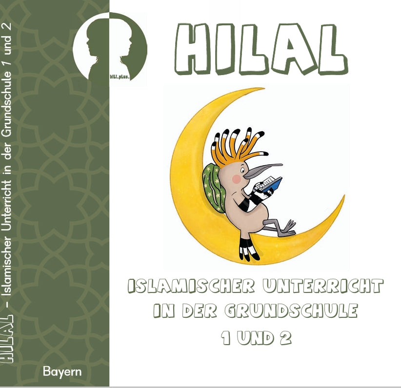 Hilal. Islamischer Unterricht in der Grundschule 1 und 2